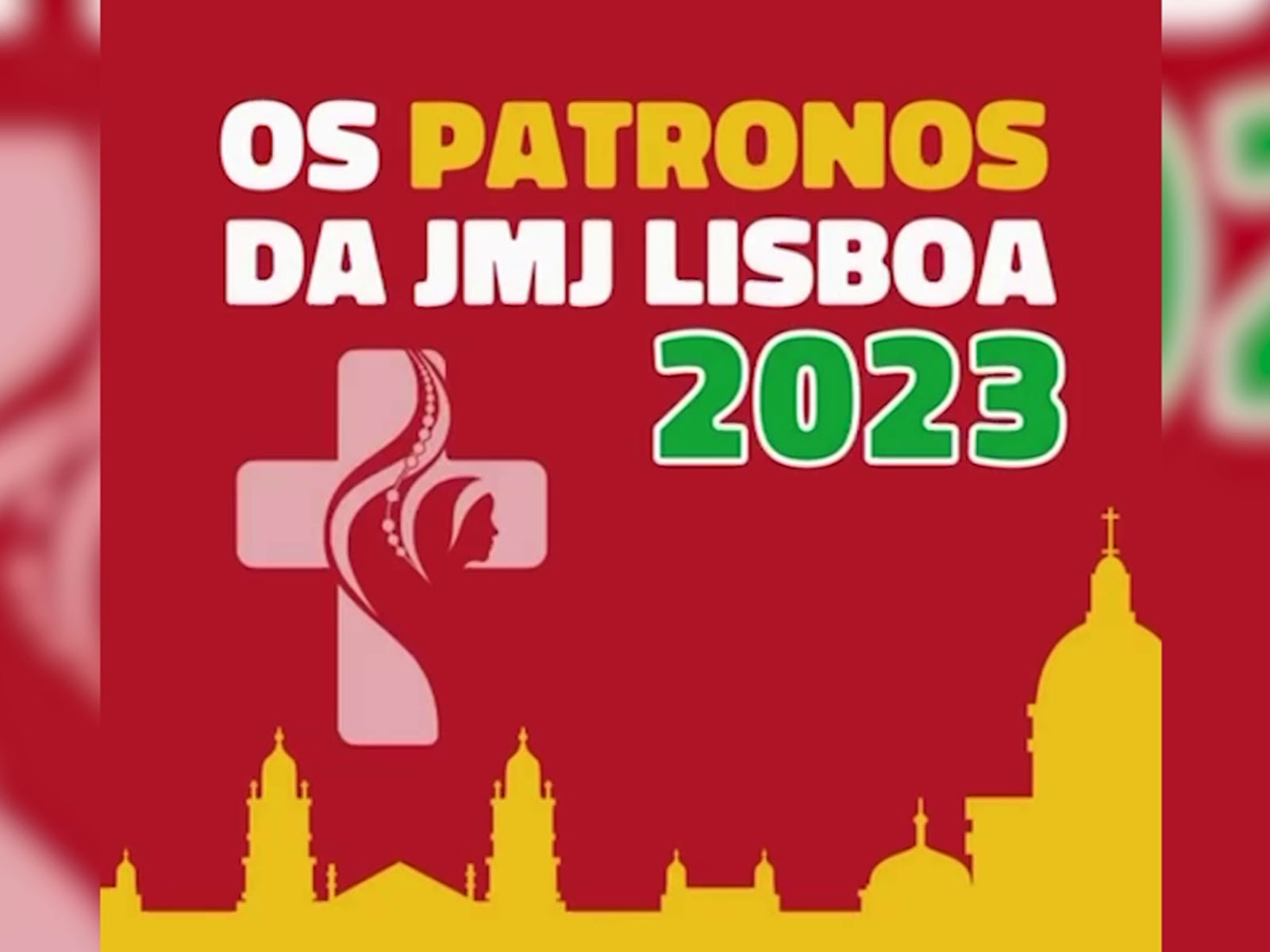 Conheça os e beatos patronos para a JMJ Lisboa 2023