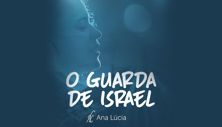 Novo single da cantora e missionária Ana lúcia ' O guarda de Israel' foto: Divulgação/cancaonova.com 