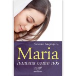 Livro Maria, Humana como Nós
