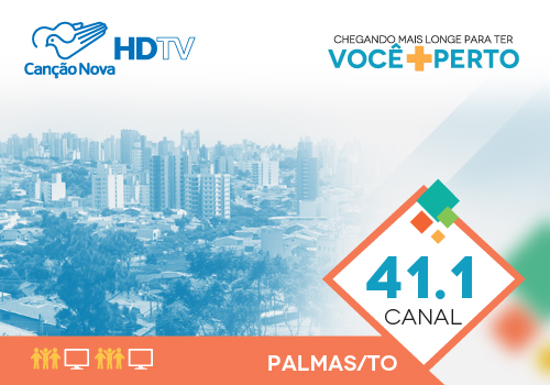 Palmas (TO)com sinal digital da TV Canção Nova