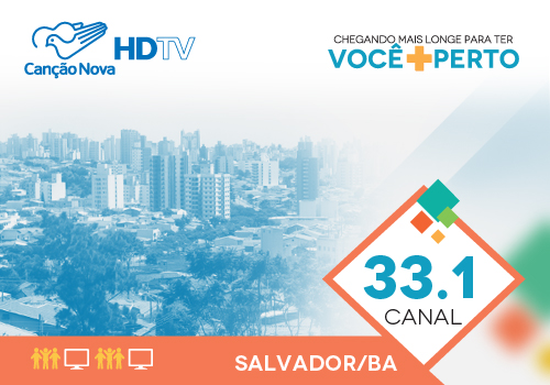 Sinal digital da TV Canção Nova em Salvador (BA)