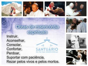 Obras de misericordia espirituais - Santuário