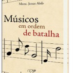 adquira_o_livro_musicos_em_ordem_de_batalha