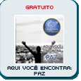 Aqui você encontra: Paz
