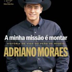 Livro narra história de vida do peão Adriano Moraes