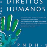 Programa de Direitos Humanos exige mais diálogo, dizem estudiosos