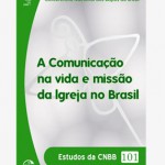 CNBB lança documento sobre comunicação social na Igreja no Brasil