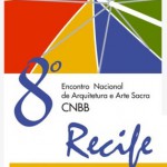 CNBB promove o 8º Encontro Nacional de Arquitetura e Arte Sacra