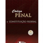 Reforma do Código Penal: fique por dentro das propostas