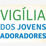 Vigília dos Jovens Adoradores acontece nesta sexta-feira