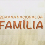 Semana da Família movimenta católicos no Brasil