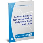 CNBB publica Diretrizes Gerais para o período de 2015 a 2019