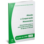 CNBB lança estudo sobre missão e cooperação missionária