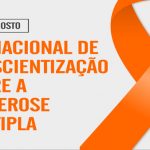 Dia de Conscientização da Esclerose Múltipla ajuda a desmistificar doença