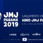 Divulgada a versão oficial em Português do hino da JMJ Panamá 2019