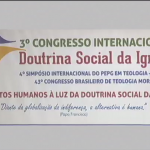700 pessoas participam do Congresso Internacional de Doutrina Social da Igreja Católica