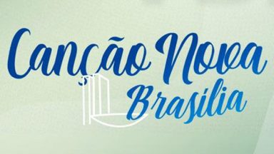 Em maio, comunidade Canção Nova celebra 18 anos em Brasília