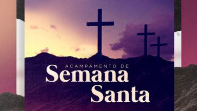 Canção Nova espera 10 mil fiéis para Acampamento de Semana Santa