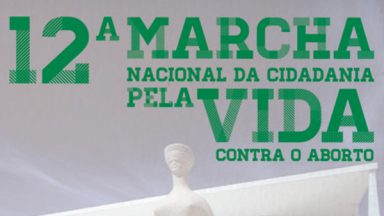 12ª Marcha Nacional pela Vida será realizada hoje em Brasília