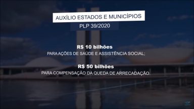 Presidente pode sancionar auxílio a estados e municípios