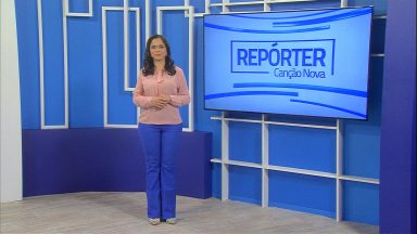 Não perca, neste domingo, o Repórter Canção Nova