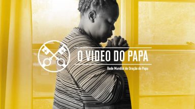 A oração pode mudar a realidade e os corações, frisa Papa para dezembro