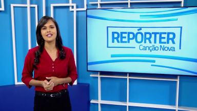 Veja como será o Repórter Canção Nova deste domingo