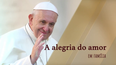 Canção Nova Notícias estreia série de reportagens sobre a Amoris Laetitia