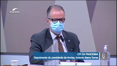 CPI da Covid-19 ouve o presidente da Anvisa, Antonio Barra Torres
