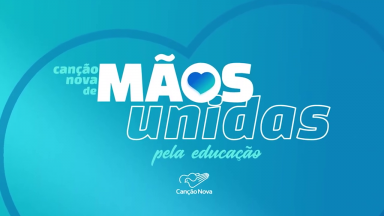 Conheça o trabalho social desenvolvido pela Canção Nova