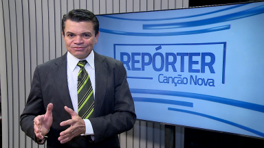 Veja os destaques do Repórter Canção Nova de domingo