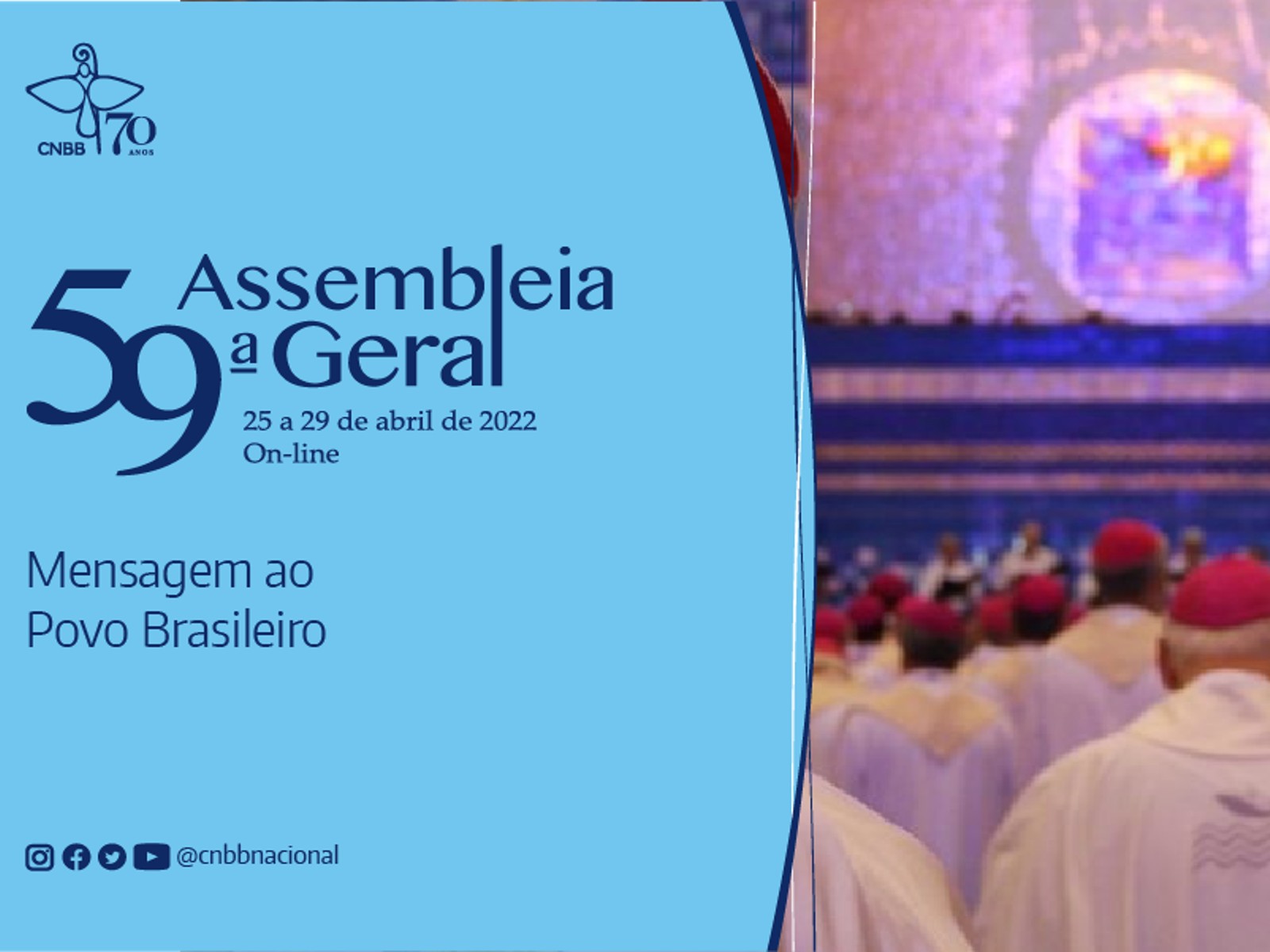 Bispos reunidos na 59ª Assembleia Geral da CNBB divulgaram a