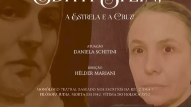 Em São Paulo, peça teatral retrata a vida de Santa Edith Stein