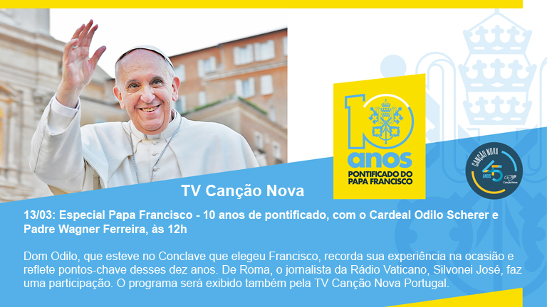 10 anos de Papa Francisco: Canção Nova realiza cobertura comemorativa