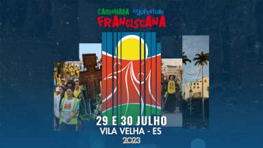Caminhada Franciscana da Juventude será realizada em Vila Velha (ES)