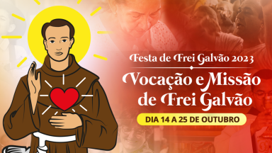 Novena a Frei Galvão começa nesta segunda-feira, 16