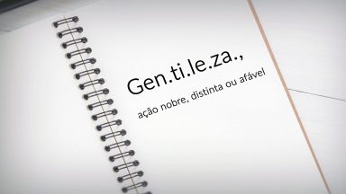 Quem pratica a gentileza faz diferença na sociedade