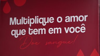 Campanha Junho Vermelho incentiva doações de sangue