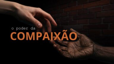 Veja a primeira reportagem da série “O Poder da Compaixão”