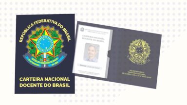 Governo sanciona lei que cria a Carteira Nacional Docente do Brasil