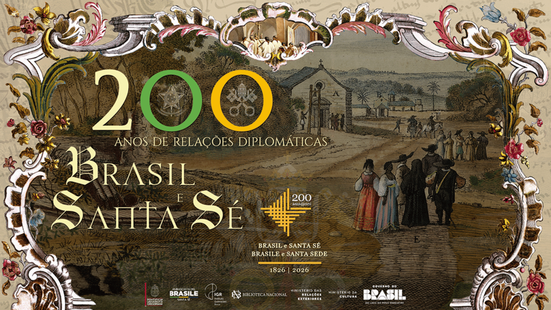 A imagem é um banner de divulgação da exposição virtual “Brasil e Santa Sé: 200 anos de relações diplomáticas”. É possível observar uma pintura de um grupo de pessoas com uma igreja ao fundo, cercada por adornos e afrescos, além de inscrições referentes à exposição.