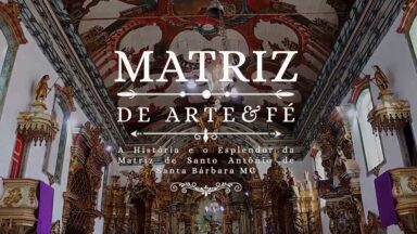 Documentário destaca um dos patrimônios do Ciclo do Ouro