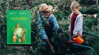 Dicastérios lançam documento sobre ecologia integral na vida da família