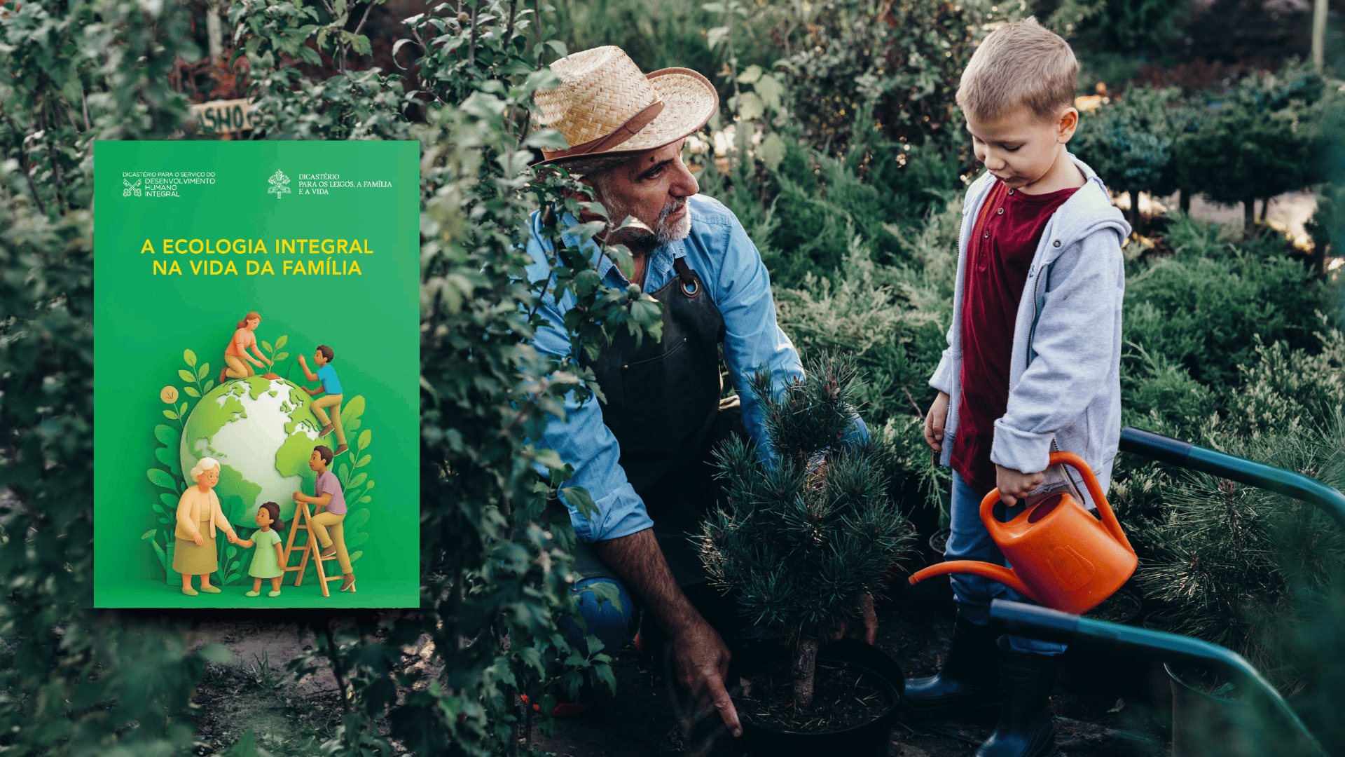 A imagem ilustra um homem adulto orientando um menino a regar uma planta em um vaso. Eles estão cercados por vegetação e, ao lado esquerdo da imagem, está um recorte da capa de um documento.