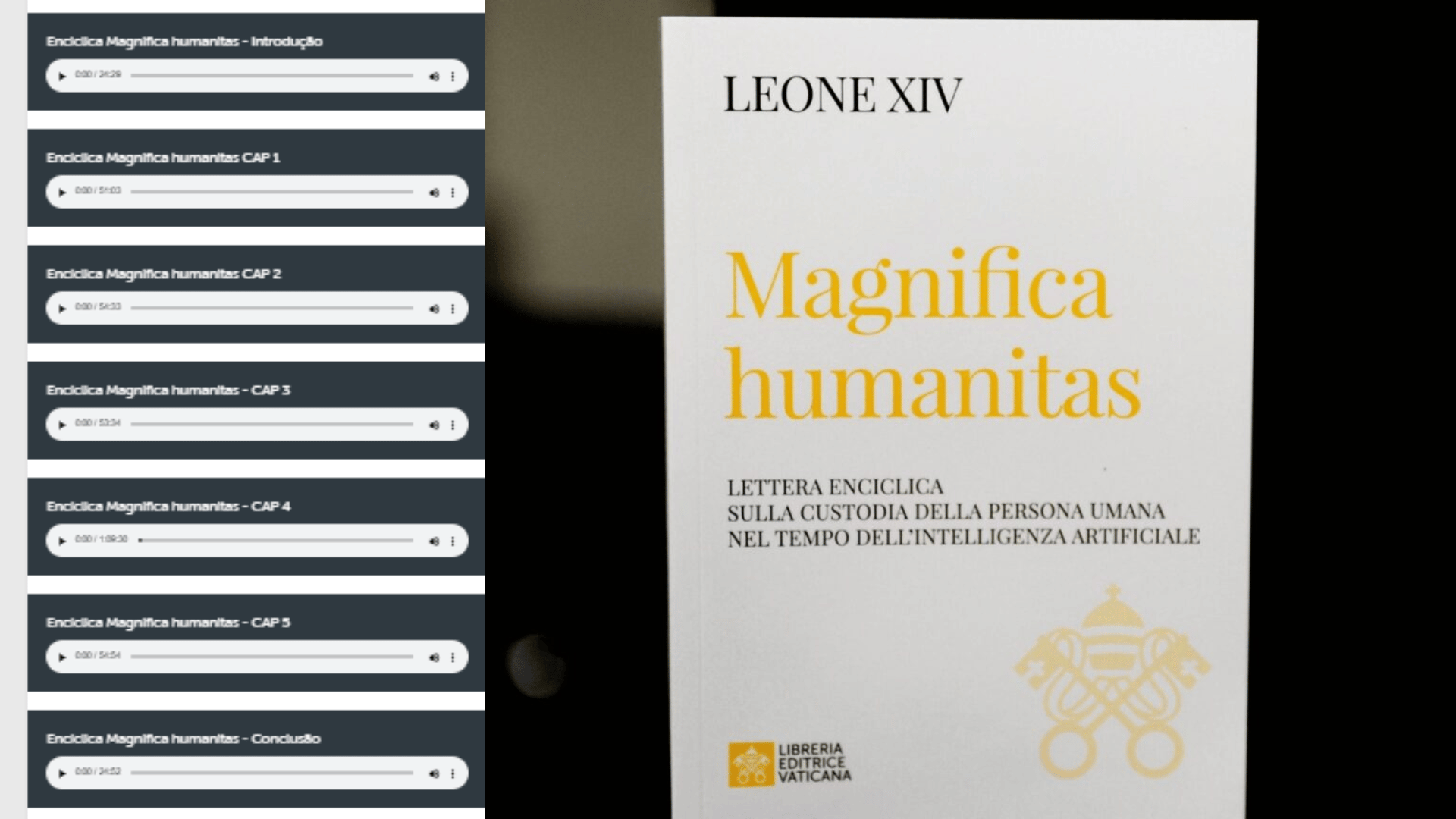 Montagem com duas imagens relacionadas à encíclica Magnifica humanitas. À esquerda, aparecem players de áudio organizados por capítulos e introdução, disponibilizando a versão em áudio do documento. À direita, vê-se a capa da encíclica do Papa Leão XIV, dedicada à proteção da pessoa humana na era da inteligência artificial.