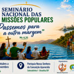 Seminário Nacional reúne missionários em Brasília