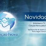 Novidade ! Agora você pode sintonizar a TV Canção Nova pela NET
