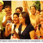 Nossa única dívida: Amar e evangelizar!