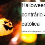 Halloween é contrário à fé católica