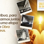 Em abril, o Calendário do Bem ajuda na iluminação do Santuário